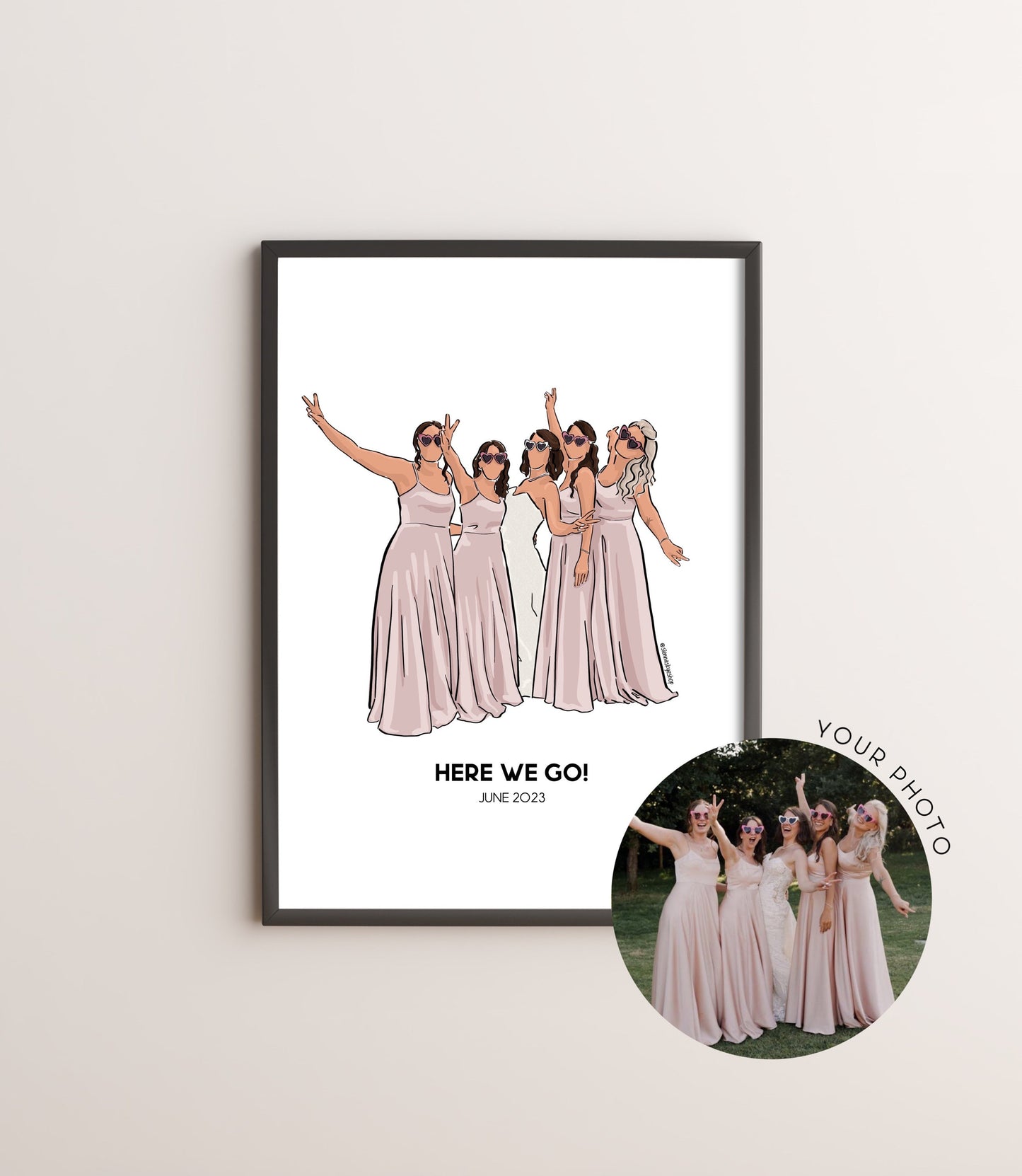 Bridesmaids Print - MyBestMoments